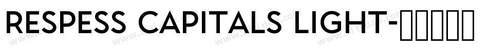 Respess Capitals Light字体转换